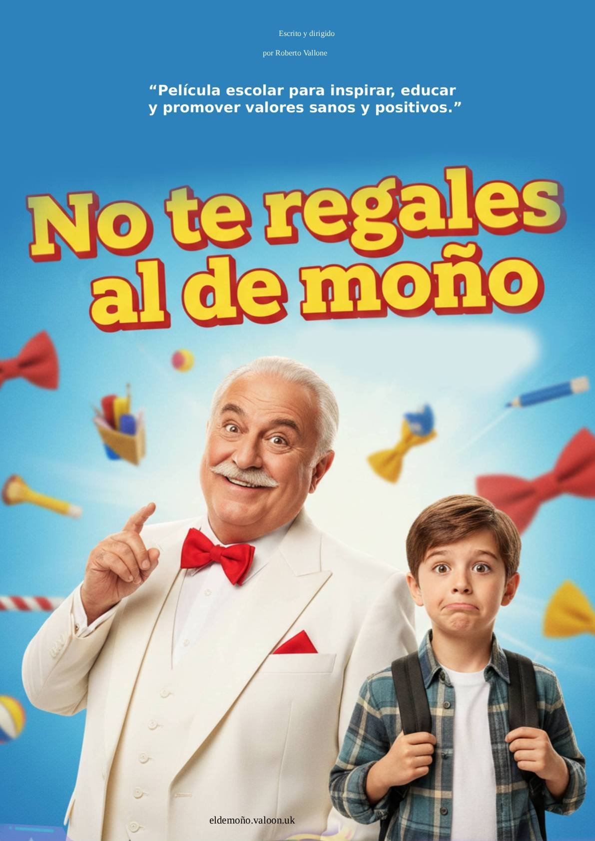 Póster oficial No te regales al de moño